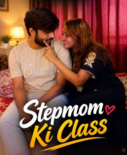 Stepmom Ki Class (2026)