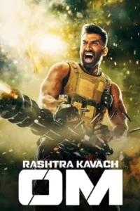 Om – The Battle Within – Rashtra Kavach Om (2022)