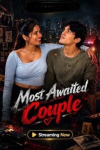 [18+] Most Awaited Couple (2026)