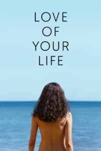 Love of Your Life – Amazon Prime (2026)