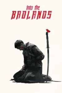 Into the Badlands (Season 1-3)