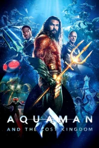Aquaman and the Lost Kingdom (2023)